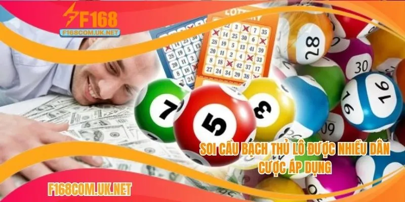 Soi cầu bạch thủ lô được nhiều dân cược áp dụng
